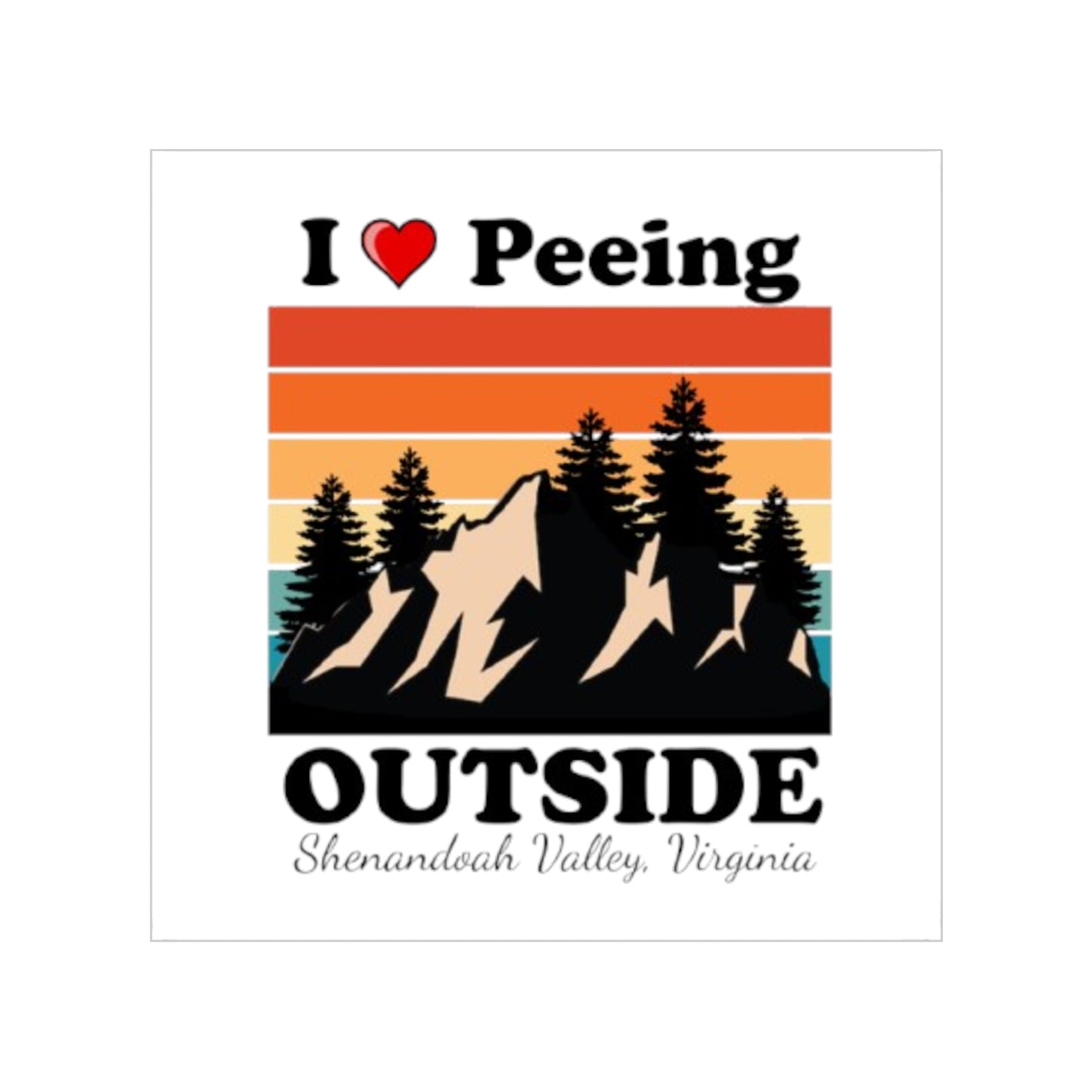I  Peeing Outside Sticker — Retro Mountain Outdoor Camping Decal (Shenandoah Valley)